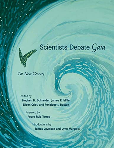 Scientists Debate Gaia – The Next Century (The MIT Press)