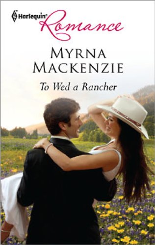 To Wed a Rancher