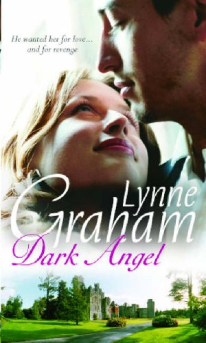 Dark Angel (Mills and Boon Shipping Cycle) (Mills and Boon Shipping Cycle)