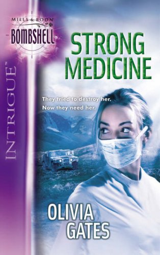 Strong Medicine (Silhouette Intrigue S.)