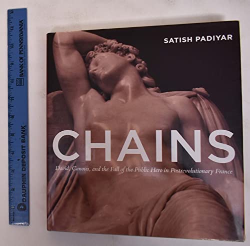 Chains: David, Canova, and the Fall of the Public Hero in Postrevolutionary France