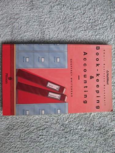 Bookkeeping and Accounting (NatWest Small Business Bookshelf)