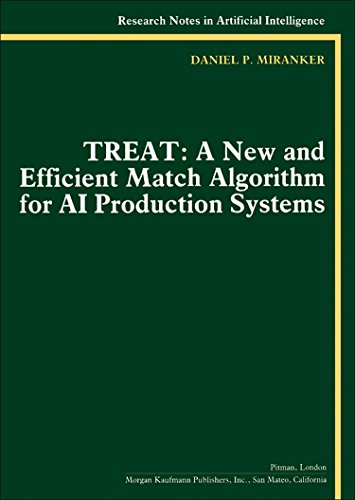 TREAT: A new and efficient match algorithm for AI production systems (Research notes in artificial intelligence)