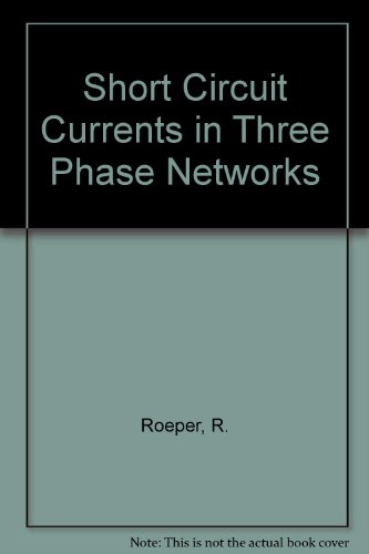 Short Circuit Currents in Three Phase Networks