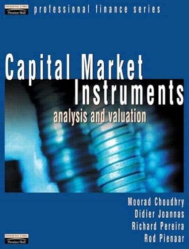 Capital Market Instruments: Analysis and Valuation (Financial Times Series)