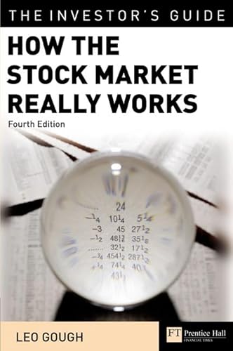 How the Stock Market Really Works: The guerilla investor's secret handbook