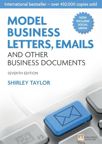 Model Business Letters, Emails and Other Business Documents: Model Business Letters, Emails and Other Business Documents