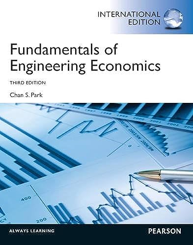 Fundamentals of Engineering Economics. Chan S. Park