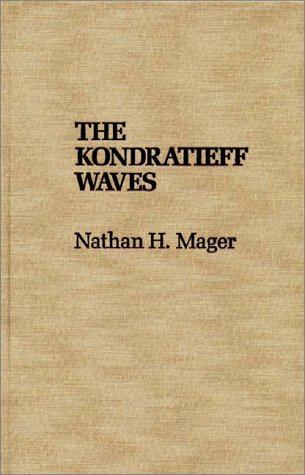 The Kondratieff Waves