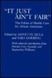 It Just Ain't Fair: The Ethics of Health Care for African Americans