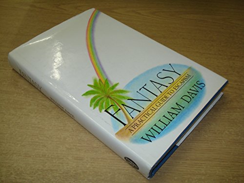 Fantasy: A Practical Guide to Escapism