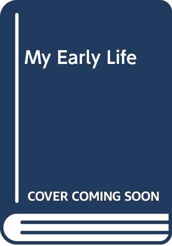 My Early Life