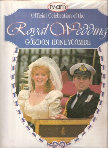 T. V.-A. M.'s Official Celebration of the Royal Wedding