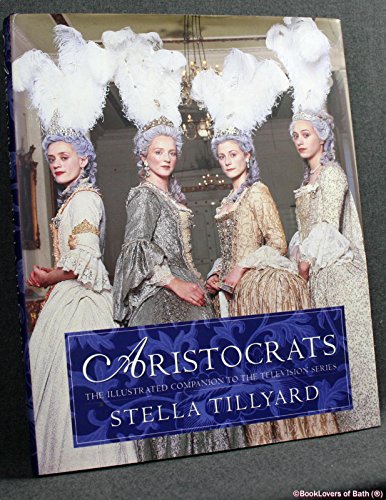 Aristocrats: The Illustrated Companion