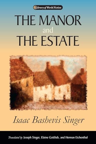 The Manor and the Estate (Library of World Fiction)