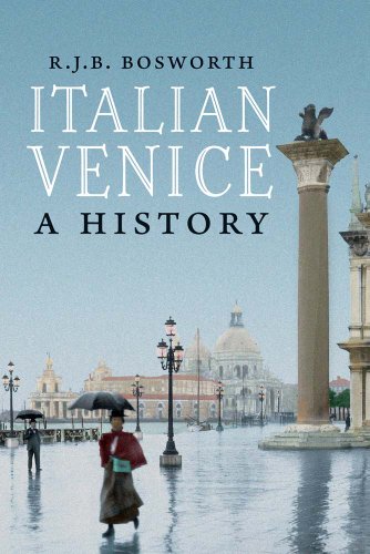 Italian Venice: A History