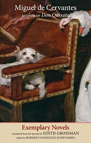 Exemplary Novels (The Margellos World Republic of Letters)