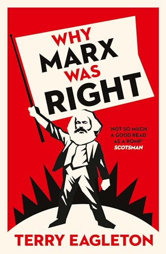 WHY MARX WAS RIGHT, SECOND EDITION