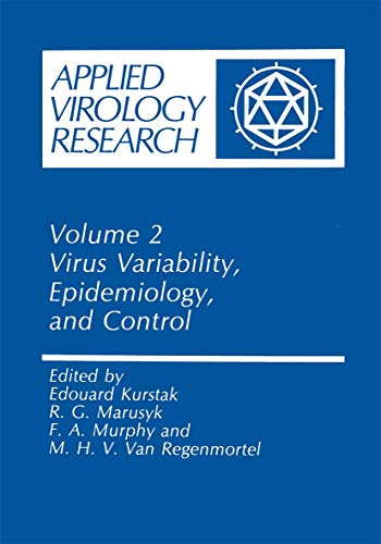 Virus Variability, Epidemiology and Control (Applied Virology Research, 2)