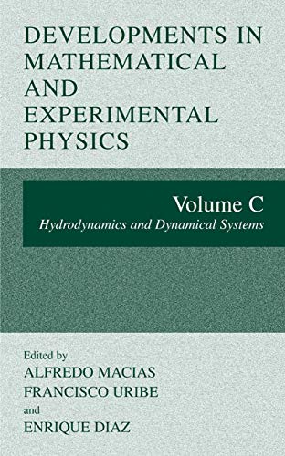 Developments in Mathematical and Experimental Physics: Hydrodynamics and Dynamical Systems