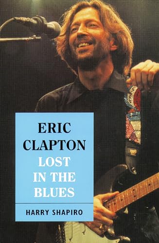 Eric Clapton: Lost In The Blues