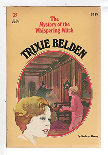 Trixie Belden and the Mystery of Whispering Witch