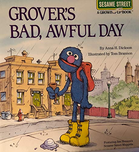GROVER'S BAD AWFUL DAY