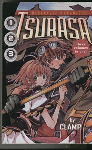 Tsubasa 1,2,3 (RESERVoir CHRoNiCLE, Volume 1, Volume 2, Volume 3 Three Volumes in one)