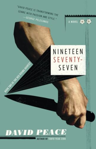 Nineteen Seventy-Seven: The Red Riding Quartet, Book Two