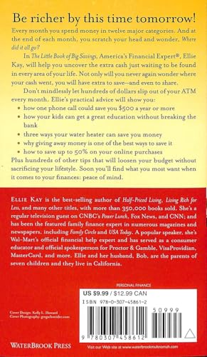 The Little Book of Big Savings: 351 Practical Ways to Save Money Now