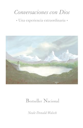 Conversaciones con Dios: Una experiencia extraordinaria (Spanish Edition)