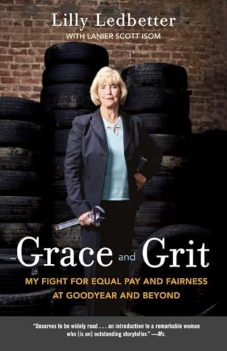 Grace and Grit: My Fight for Equal Pay and Fairness at Goodyear and Beyond