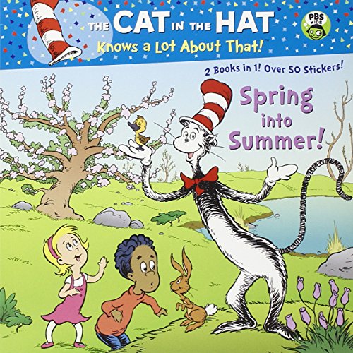 Spring into Summer!/Fall into Winter!(Dr. Seuss/The Cat in the Hat Knows a Lot About That!)