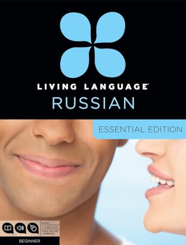 Living Language Russian, Essential Edition: Beginner course, including coursebook, 3 audio CDs, and free online learning