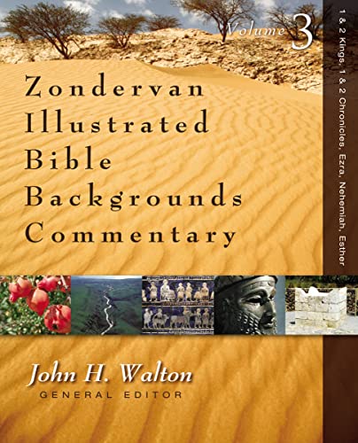 1 and 2 Kings, 1 and 2 Chronicles, Ezra, Nehemiah, Esther (3) (Zondervan Illustrated Bible Backgrounds Commentary, Band 3)