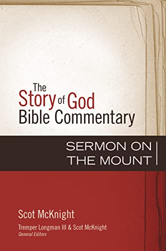 SERMON ON THE MOUNT: 21 (The Story of God Bible Commentary)
