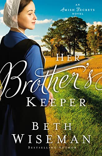 Her Brother's Keeper: 1 (An Amish Secrets Novel)