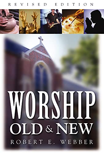 Worship Old and New