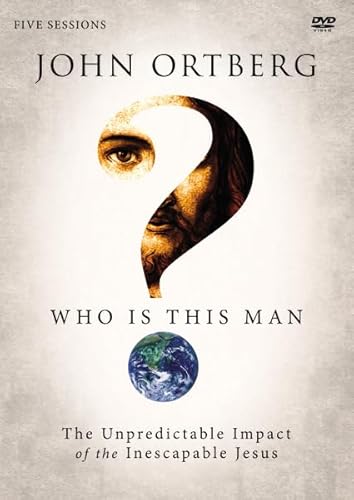 Who Is This Man?: A DVD Study: The Unpredictable Impact of the Inescapable Jesus