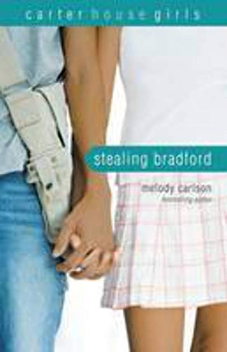 Stealing Bradford (Carter House Girls, 2, Band 2)