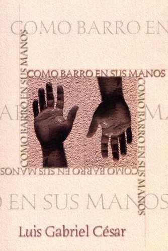 Como Barro en Sus Manos