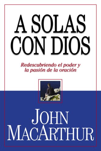 A solas con Dios (Spanish Edition)