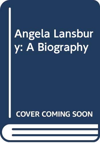 Angela Lansbury: A Biography