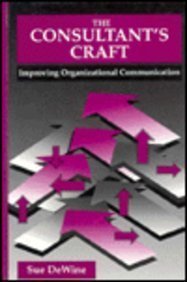 Consultants Craft: Improving Organizational Communication