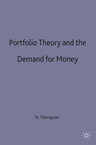 Portfolio Theory and the Demand for Money (Studies in Design and Material Culture)