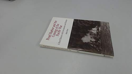 Pearl Harbor and the Coming of the Pacific War: A Brief History with Documents and Essays (The Bedford Series in History and Culture)