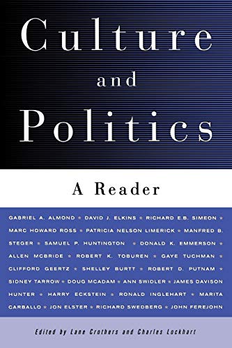 Culture and Politics: A Reader