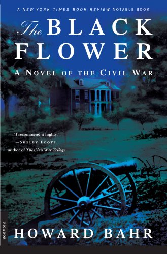 The Black Flower: A Novel of the Civil War