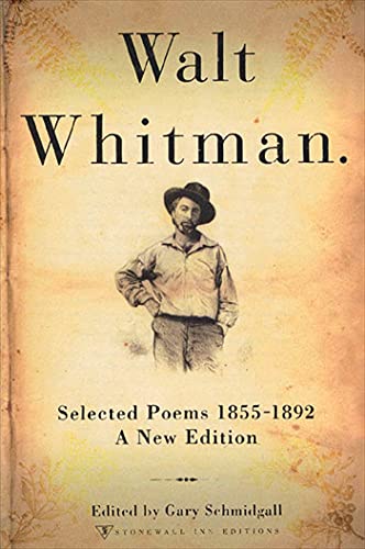 Walt Whitman: Selected Poems 1855-1892 (Stonewall Inn Editions (Paperback))