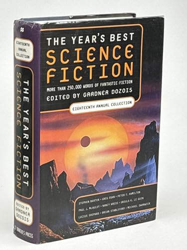 The Year's Best Science Fiction: Eighteenth Annual Collection